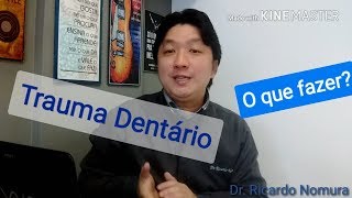 Acidentetrauma com avulsãoperda do dente  o que fazer [upl. by Graham]