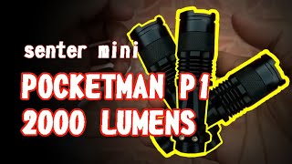 Senter LED Pocketman P1 2000  si kecil nyala terang [upl. by Sigrid]