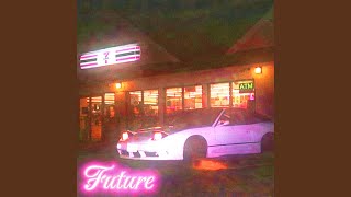 Future Slowed  Reverb [upl. by Eillim266]