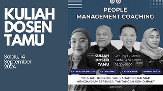 Kuliah Dosen Tamu 2024  PEOPLE MANAGEMENT COACHING [upl. by Ailedua724]