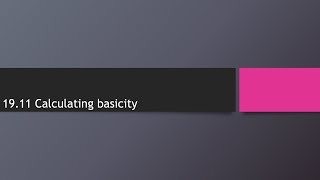 1911 Finding basicity of an acid [upl. by Fu674]