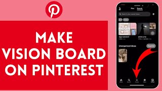 How to Create A Vision Board on Pinterest 2024 [upl. by Enenaj]