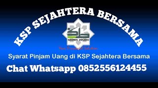 ksp sejahtera bersama [upl. by Demb798]