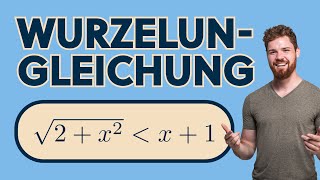 Wurzelungleichung lösen  Welche reellen Zahlen x erfüllen die Ungleichung sqrt2x2 kleiner x1 [upl. by Suidualc]