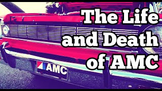 The Life and Death of American Motors Corporation RCR Car Stories [upl. by Ardnuahs]