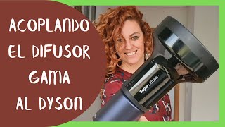 Como acoplar el Difusor Gama al Dyson SECADOR DYSON [upl. by Stacey]