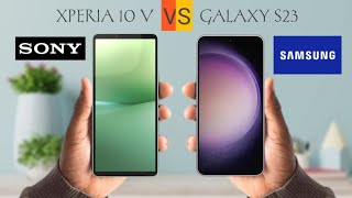 Sony Xperia 10 V VS Samsung Galaxy S23 🔥 Full Comparison 3RTechInd [upl. by Ayor88]