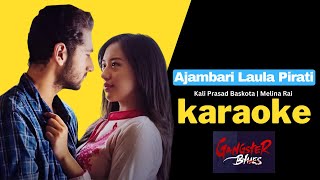 Ajambari Laula Pirati Karaoke  Kali Prasad Baskota  Melina Rai  Hamro Karaoke [upl. by Portland]