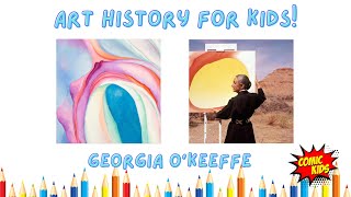 Georgia OKeeffe for Kids  Art History for Kids [upl. by Ladd936]