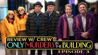 Only Murders in the Building S4 ep3 review w The Crew [upl. by Enyahs]