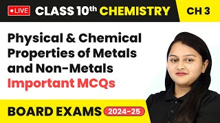 Physical amp Chemical Properties of Metals amp NonMetals with Important MCQs  Class 10 Chemistry Ch 3 [upl. by Orravan548]