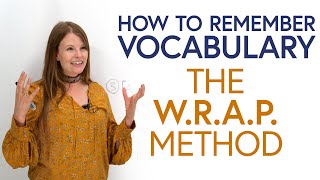 How to Remember Vocabulary The WRAP Method [upl. by Weld992]