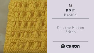 Knit the Ribbon Stitch [upl. by Samaj64]