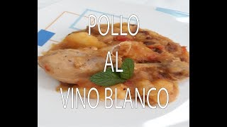 Pollo al Vino Blanco Fácil y Delicioso [upl. by Hanikas]