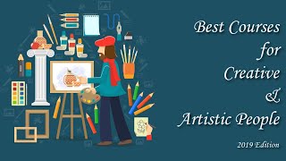 Best Courses for Creative amp Artistic People  Highest Paying Careers 2019 [upl. by Ossy]