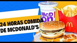 24 HORAS COMIDA DE MCDONALDS mexico [upl. by Fokos897]