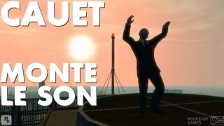 Cauet  Monte le son CLIP PARODIE GTA IV [upl. by Patterman]