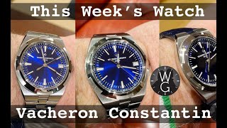 Vacheron Constantin Overseas Self Winding 4500v 2021  This Weeks Watch  TheWatchGuystv [upl. by Henke]