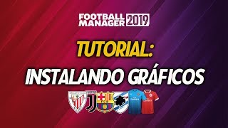 CÓMO INSTALAR LOGOS KITS ETC EN FOOTBALL MANAGER 2019  Regista13 [upl. by Loraine]