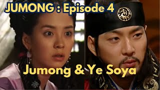 JUMONG Episode 4 Lady Ye Soya Love Jumong [upl. by Ahsyas]