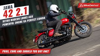 Jawa 42 21 2021  Pros Cons and Should You Buy One  Youthful Yet Old School  In Hindi [upl. by Acinok]