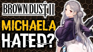 DO DEVS HATE MICHAELA WEIRD SKILL KIT  Brown Dust 2 [upl. by Ludmilla]