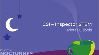 iSTEM Nocturnes CSI – Inspector STEM [upl. by Seumas]