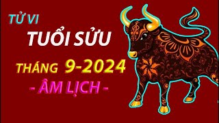 Tử vi tuổi Sửu tháng 9  2024 âm lịch tốt hay xấu [upl. by Ocker]