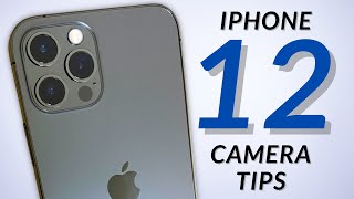 Best iPhone 12 Camera Tips to Take Better Photos [upl. by Elwood]