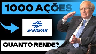 SANEPAR QUANTO RENDE 1000 AÇÕES [upl. by Jessen]