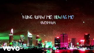 Rivermaya  Kung Ayaw Mo HWag Mo [upl. by Avuha]