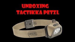 UNBOXING TACTIKKA PETZL [upl. by Eerahc]