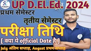 UP DElEd Exam Date 2024  Deled 1st Semester Exam 2024  DELED 1st amp 3rd semester exam date [upl. by Maritsa125]