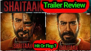 Shaitaan Trailer Reaction  Shaitaan Trailer Review [upl. by Nanoc]