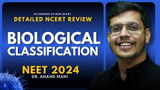 Biological Classification In One Shot  NCERT Review  NEET 20242025  Dr Anand Mani [upl. by Kellby874]