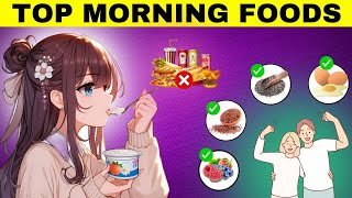 Top 10 Morning Foods You Should Eat Everyday  Healthiest Morning Foods normalives [upl. by Aivil354]