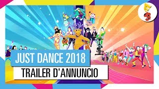 JUST DANCE 2018 TRAILER DANNUNCIO  TRACKLIST UFFICIALE [upl. by Elleirbag]