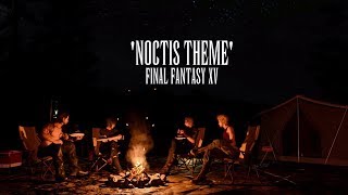 Noctis Theme [upl. by Ardnwahsal286]