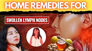 Home Remedies For Swollen Lymph NodesQuick Relief Powerful Home Remedies for Swollen Lymph Nodes [upl. by Viens]