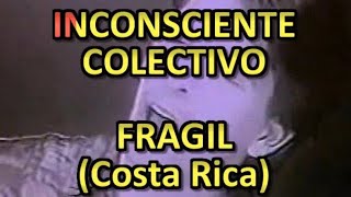 Inconsciente Colectivo  Fragil KARAOKE [upl. by Akimrehs]