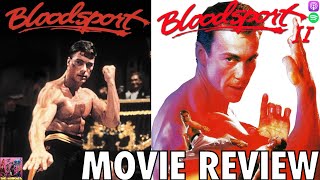 Bloodsport  Bloodsport II The Next Kumite  MOVIE REVIEW [upl. by Aubrette]