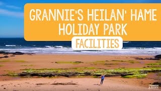 Facilities at Grannies Heilan Hame Holiday Park [upl. by Urba]