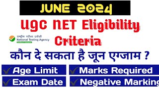 UGC NET June 2024  Application form Eligibility Criteria Age Limit  New Notice amp Passing Marks [upl. by Jean-Claude]