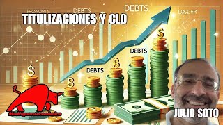 Titulizaciones y CLOs Entendiendo las Finanzas Estructuradas [upl. by Poul]