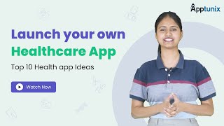 Top 10 Health App Ideas For Your Business  Healthcare App Development [upl. by Cerys216]