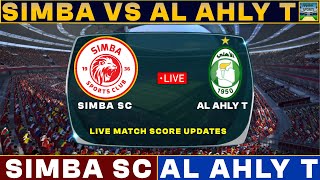 Simba Vs Al Ahly Tripoli Live Match Today  SIM Vs ALT Live Football Match 2024 [upl. by Nagel]