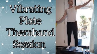 Vibrating Plate Theraband Session [upl. by Gally961]