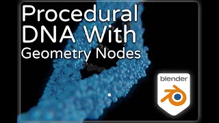 Procedural DNA With Geometry Nodes Tutorial Blender 293 [upl. by Iznek434]