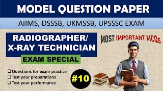 Radiographer and XRay Technician Exam  Model Question Paper  Radiology MCQs with Answers [upl. by Anon]