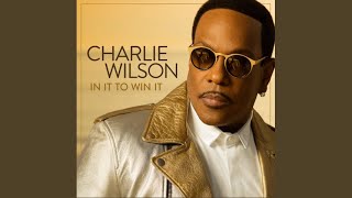 Chills  Charlie Wilson [upl. by Yenrab]